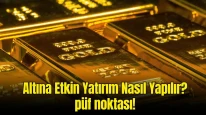 Altın Yatırımı Nasıl Yapılır? Altına Yatırım Yapmanın Püf Noktaları ve Dikkat Edilmesi Gerekenler