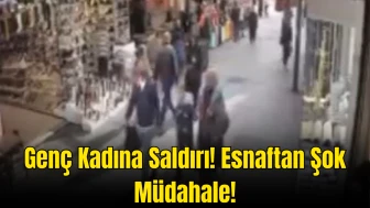 Sebepsiz Yere Genç Kadına Tekme Attı, Küfürler Savurdu: Esnaf Müdahale Etti!