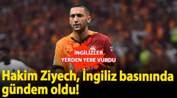 İNGİLİZLER YERDEN YERE VURDU: Hakim Ziyech, İngiliz basınında gündem oldu!