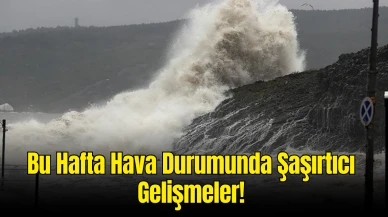 Bu Hafta Hava Durumu Alarm Veriyor! Meteoroloji Uzmanından Peş Peşe Uyarılar: Kuvvetli Lodos, Şiddetli Yağmur ve Kar Yağışı Kapıda!