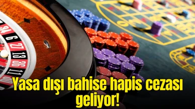 Yasa Dışı Bahis Oynayanlara Hapis Cezası Geliyor! Yeni Düzenleme Yolda