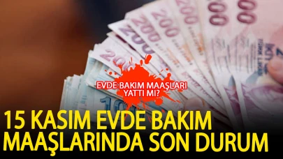 Evde bakım maaşlarında son durum: 16 Kasım evde bakım maaşları yatırıldı mı, ne zaman yatırılacak?