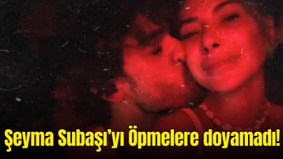 Şeyma Subaşı ve Sevgilisi Marlon Teixeira Sarmaş Dolaş! Sosyal Medya Paylaşımı Olay Oldu