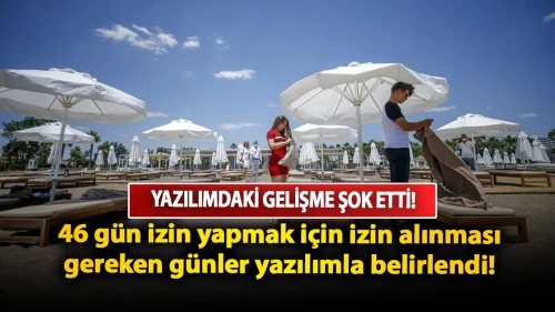 Yazılımdaki gelişme şok etmeye devam ediyor: 2025’te 46 gün izin yapmak için izin alınması gereken günler yazılımla belirlendi!