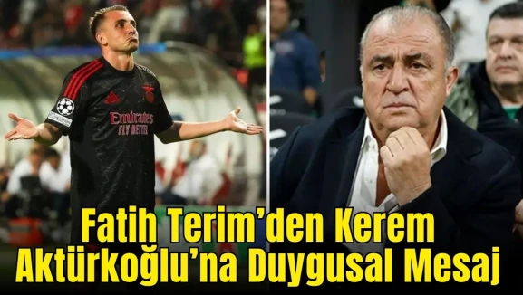 Fatih Terim’den Eski Öğrencisi Kerem Aktürkoğlu’na Duygusal Mesaj: ‘Aslan Evlat, Yolun Açık Olsun’